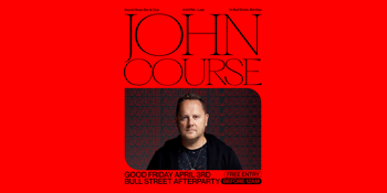 Good Friday ft. John Course [Bull St Festival Afterparty]