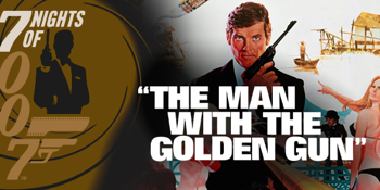 Seven Nights of 007: The Man with the Golden Gun (PG) PRESENTED IN 35MM FILM