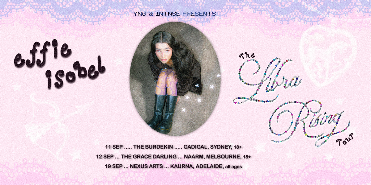 effie isobel - The Libra Rising Tour