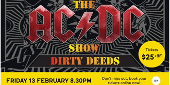 Dirty Deeds – Australia’s Number one ACDC Tribute