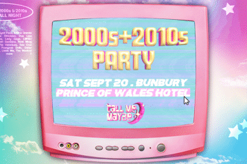 2000s + 2010s Party - Bunbury