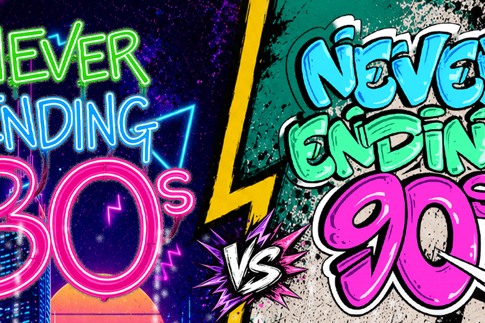 Never Ending 80s Presents: Never Ending 80s vs 90s - Battle Of The Decades