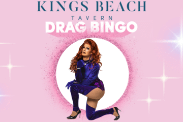 Drag Queen Bingo - Kings Beach Tavern