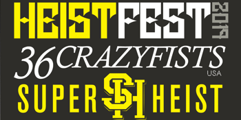 Heist Fest - 2019