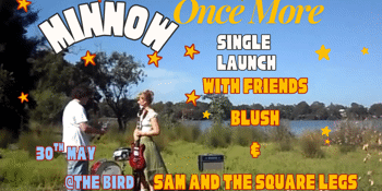 Minnow 'Once More' Single Launch