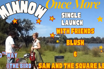 Minnow 'Once More' Single Launch