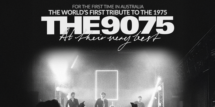 The 9075: A Tribute to The 1975