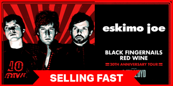 Eskimo Joe (Black Fingernails Red Wine 20th Anniversary Tour)