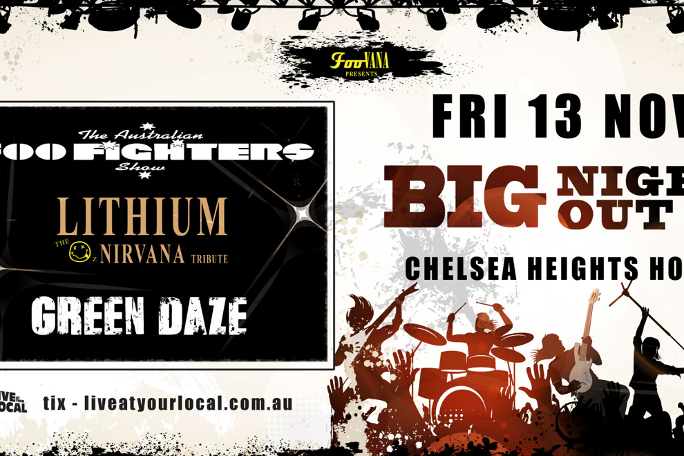 BIG NIGHT OUT - Foo Fighters, Nirvana & Green Day Tributes