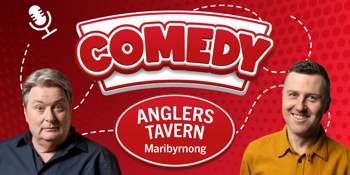 Anglers Comedy Double Headliner - Dave O'Neil & Lloyd Langford