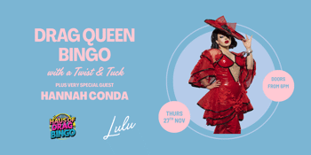Drag Bingo with Hannah Conda - Lulu Rooftop