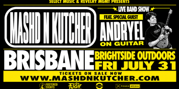 MASHD N KUTCHER Live Band Show Ft. Special Guest ANDRYEL