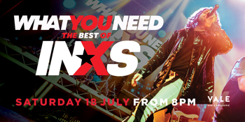 What You Need - a Tribute to INXS