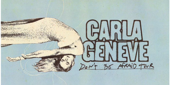 Carla Geneve 'Don't Be Afraid' Tour