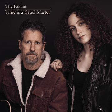 The Kunins: Time is a Cruel Master