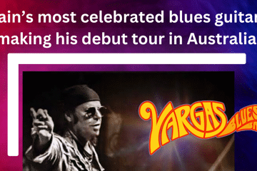 Vargas Blues Band | Australian Tour 2025