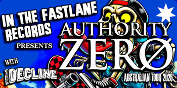 Authority Zero – East Coast Australia Tour 2026 w/ The Decline