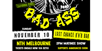 Badass (USA) @ Last Chance..