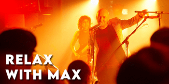 Relax With Max