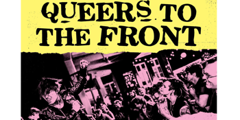 QUEERS TO THE FRONT w/ Sage + Terra Rouge + Hormones + Max Aurora & The Southern Lights + Disco Not Disco