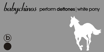 Babychinos perform DEFTONES -White Pony + Encores