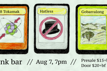 88 Tokamak, Hatless & Gobarralong