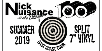Nick Nuisance & The Delinquents + 100 - Split 7" Summer Tour