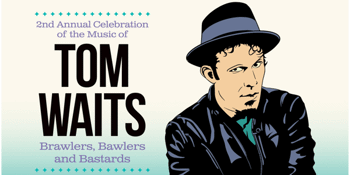 Tom Waits - Brawlers, Bawlers and Bastards