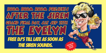 After the Siren: Free grand final AFTER PARTY