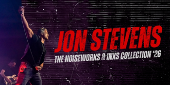 Jon Stevens – The Noiseworks & INXS Collection Tour ’26