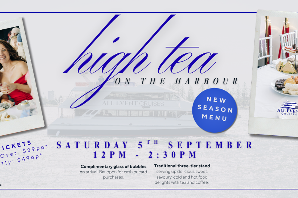 High Tea On The Harbour | New Season, New Menu | Newcastle Harbour Cruise