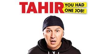 TAHIR - You Had One Job!