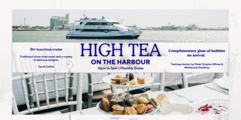 High Tea on the Harbour - A luxury cruise
