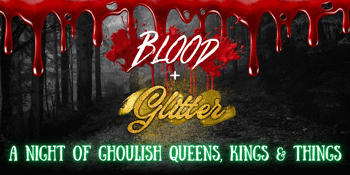 Blood and Glitter