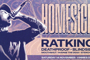 HOMESICK w/ RATKING, DEATHPROOF, BLINDSIDE, MOUTHSHUT, AVENGE THE DEAD & STENCH PIT