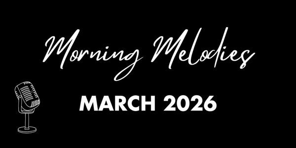 Morning Melodies - Songs You Forgot You Loved with Robert Graham image