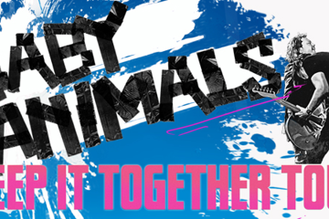 Baby Animals - Keep It Together Tour