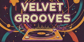 "Velvet Grooves"