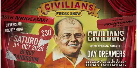 Civilians – Freak Show 30th Anniversary Tribute