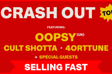 FF News Presents: The Crash Out Tour Featuring: Oopsy (UK), Cult Shotta & 4orttune