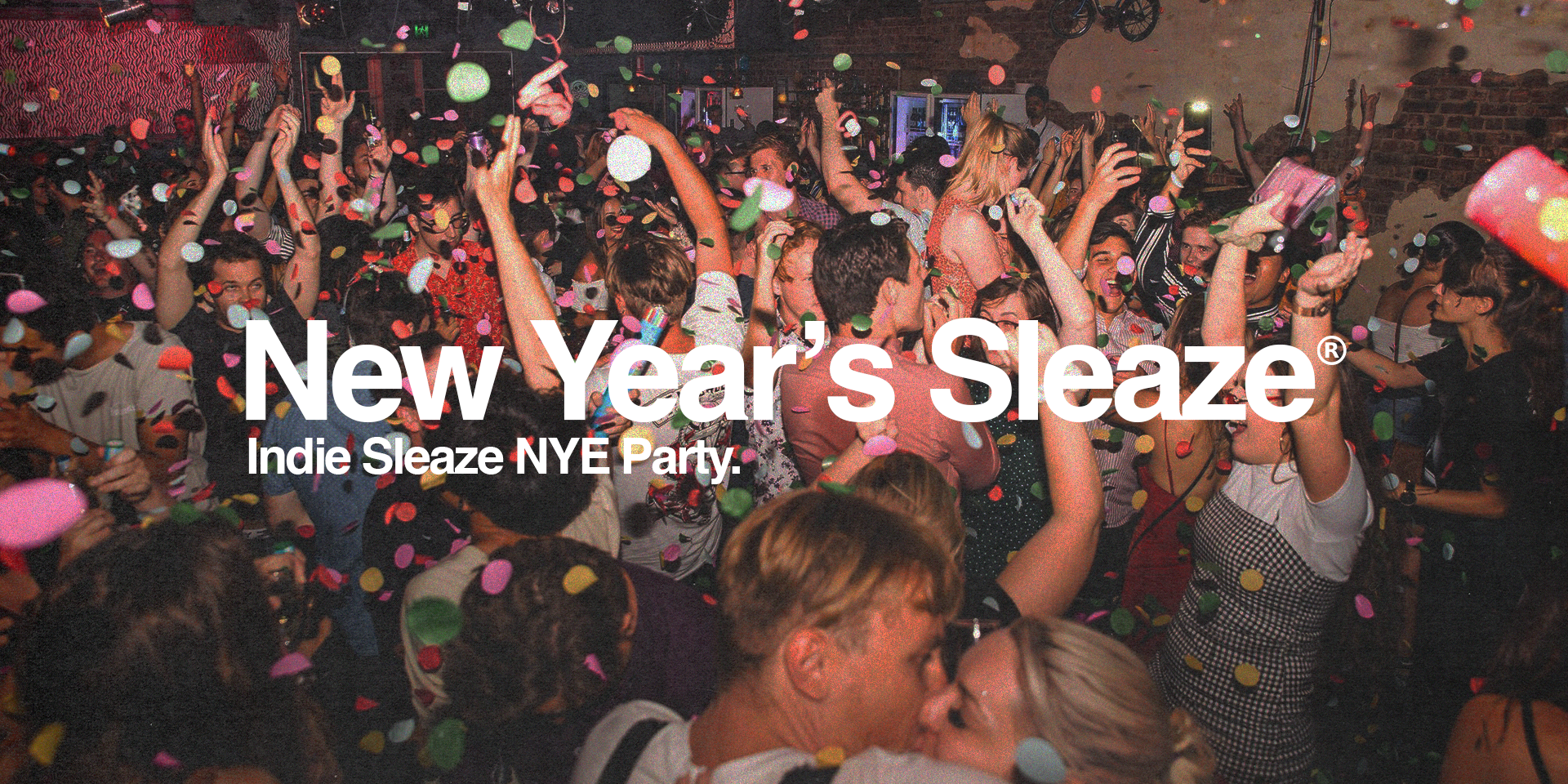 New Year's Sleaze: Indie Sleaze NYE Party - Melbourne