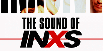 INXSIVE – The INXS Show - EVENING SHOW