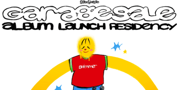 Garage Sale Album Launch Residency - Week 4