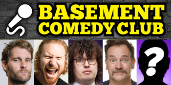 Basement Comedy Club: Friday Comedy Showcase