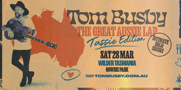 The Great Aussie Lap live at Wilder Tasmania in Gowrie Park on March 28, 2026 - Concert poster