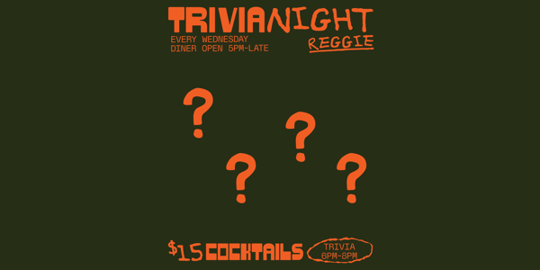 Trivia night at Reggie - 04/02/26 poster