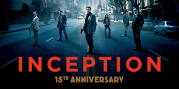 Inception *15th Anniversary* (M) PRESENTED IN 35MM FILM