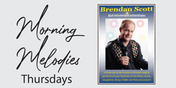 Morning Melodies - Brendan Scott - Xmas Show