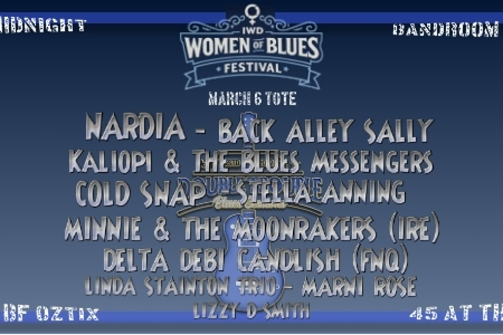 IWD - WOMEN OF BLUES FESTIVAL @ THE TOTE