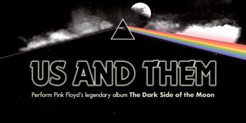 Us & Them perform Pink Floyd "Dark Side Of The Moon"